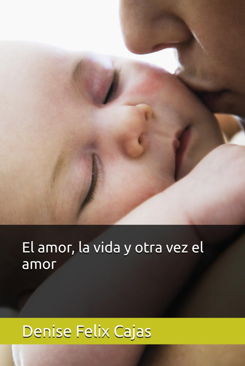 El amor, la vida y otra vez el amor