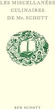 Download Les Miscellanées Culinaires de Mr. Schott PDF