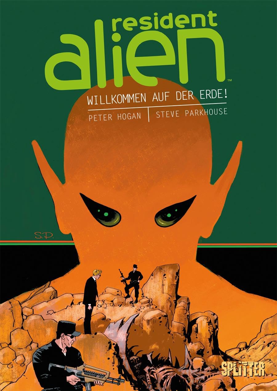 Splitter-Verlag Resident Alien. Band 1: Willkommen Auf Der Erde!