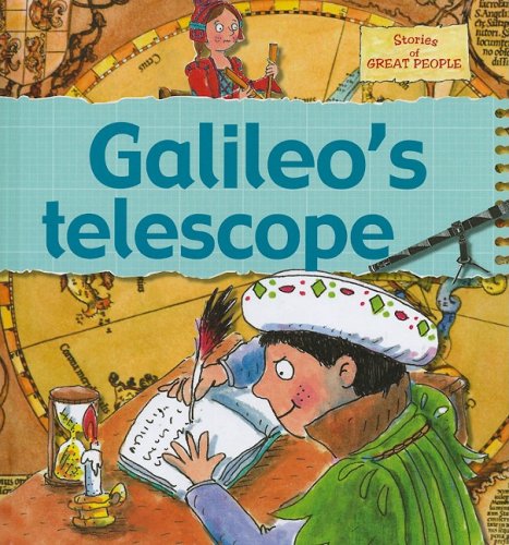 Galileo's Telescope (Stories of Great People)