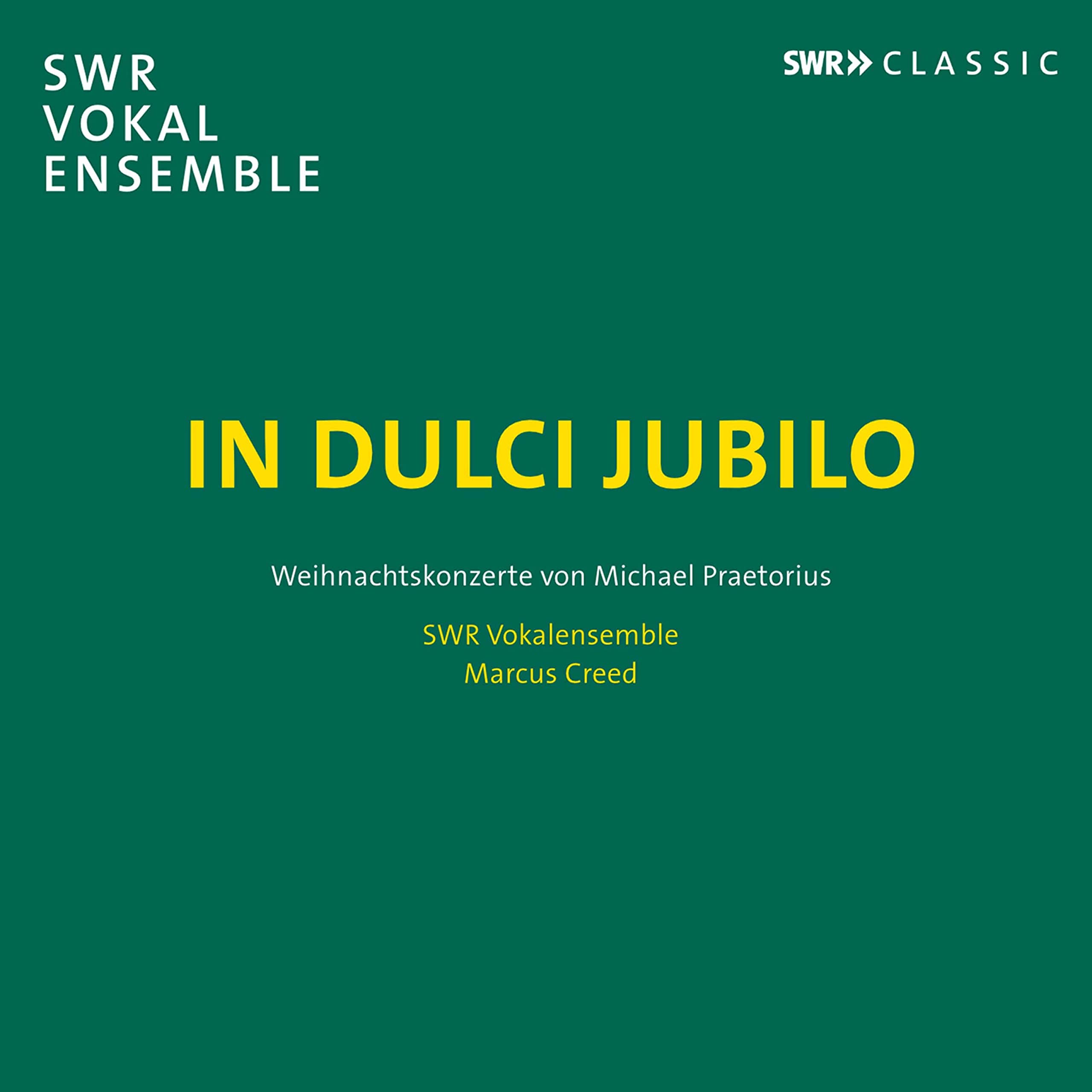 In Dulci Jubilo - Christmas Concertos by Michael Praetorius