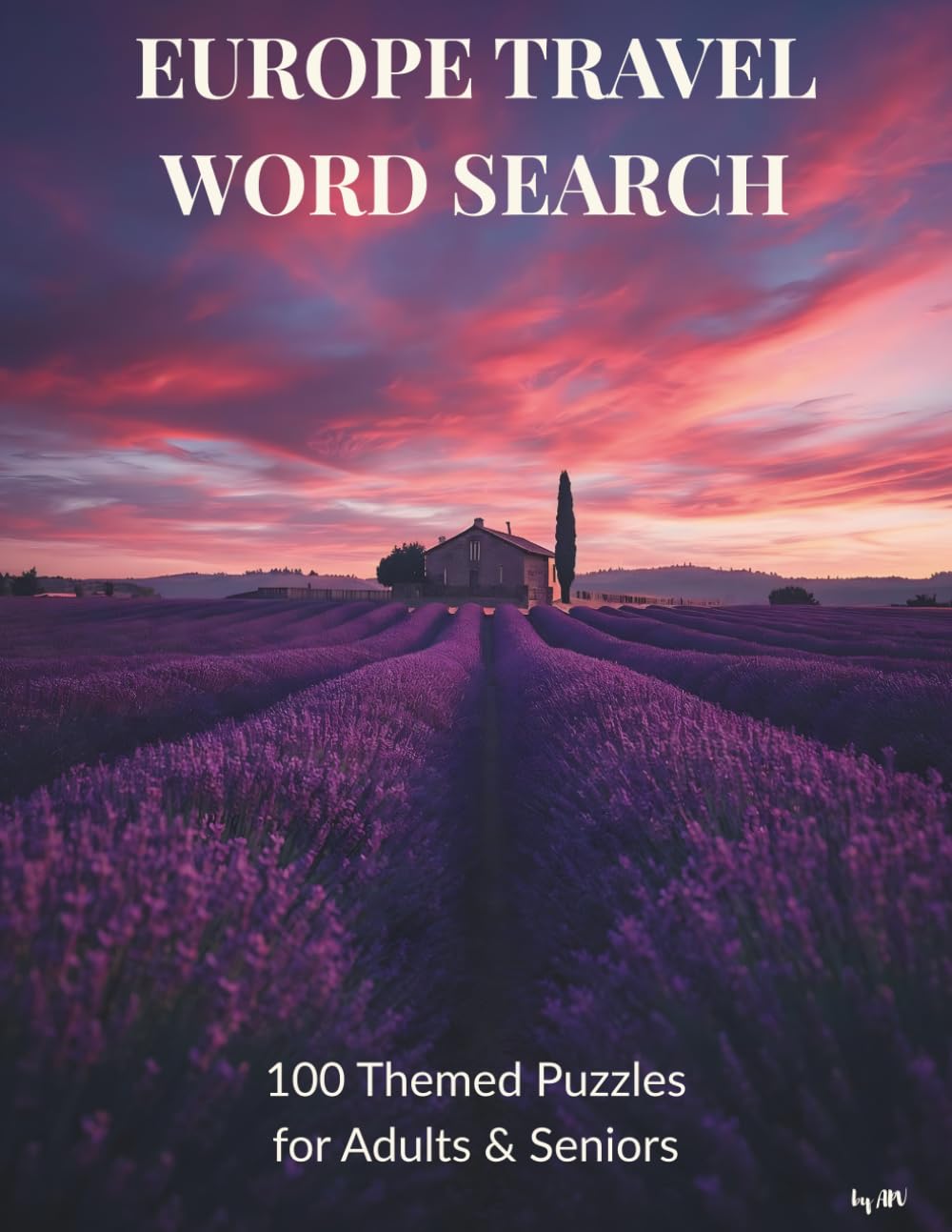 Europe Travel Word Search: 100 themed word search puzzles exploring the best of Europe