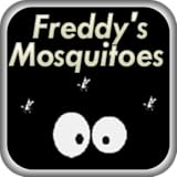 Addicting Freddy\'s Mosquitoes