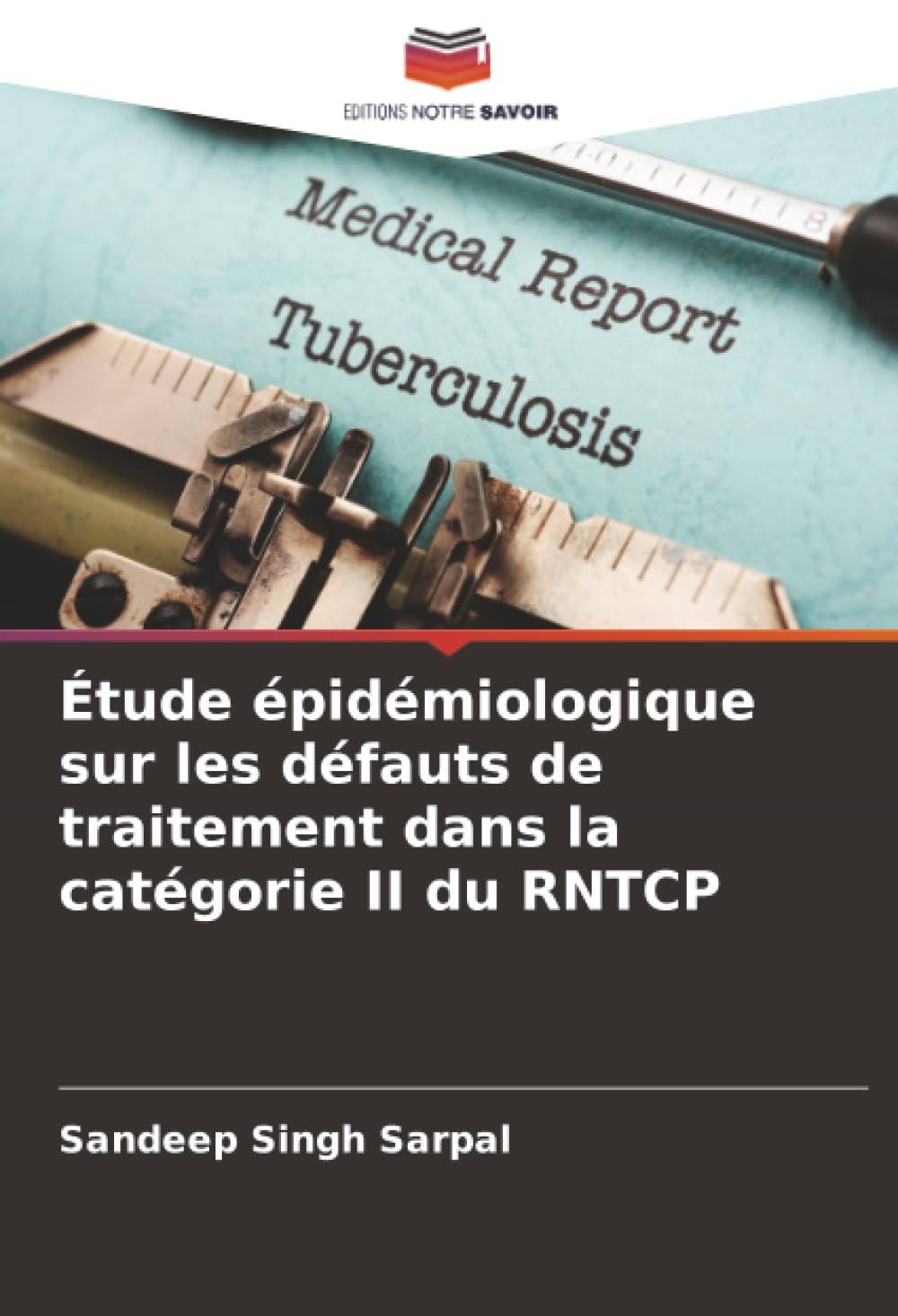Étude épidémiologique sur les défauts de traitement dans la catégorie II du RNTCP