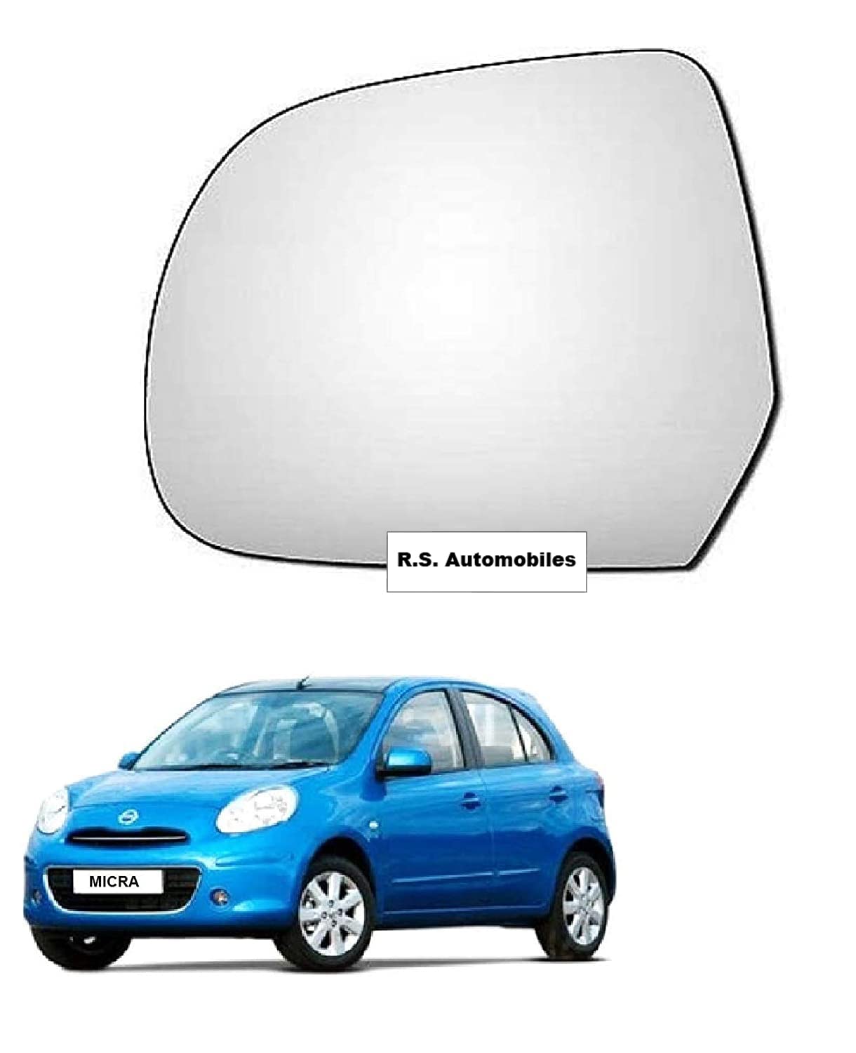 R.S. Automobiles Side Passenger (Left) Side View Sub Mirror Plate/Glass for Micra 2010-2018 All Model Qty.- 01 Pcs