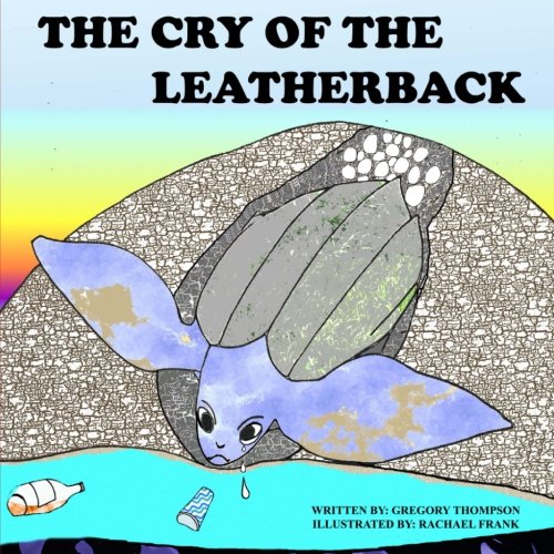 The Cry of the Leatherback (The Adventures of Manti & Andy Book 8)