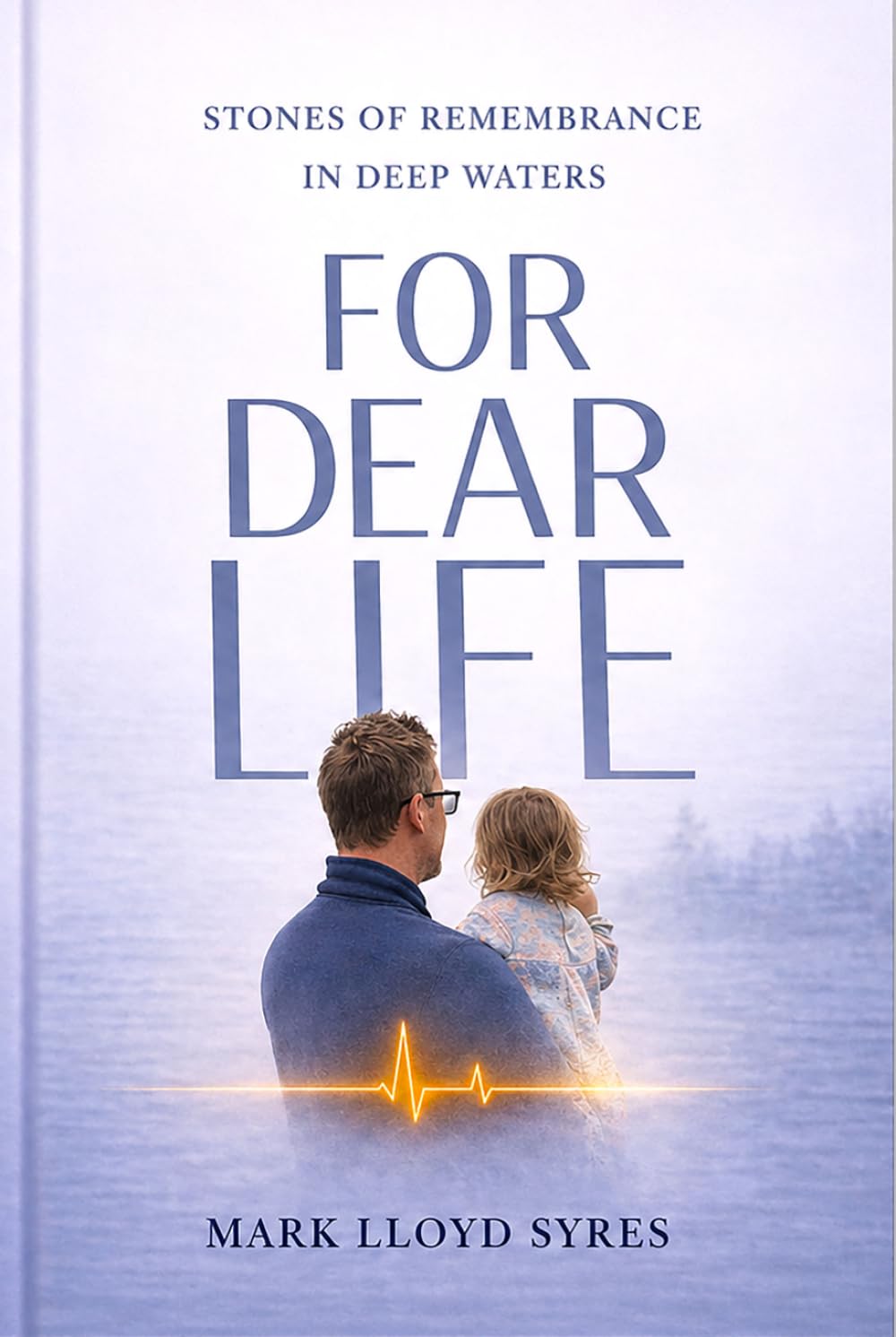 FOR DEAR LIFE: Stones of Remembrance in Deep Waters