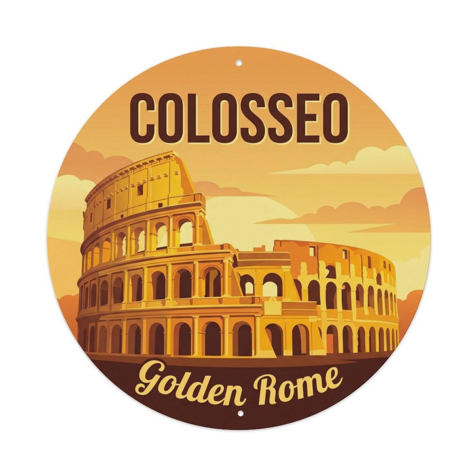 Classic Rome City Colosseum Golden Scenic Landmark Europe Metal Tin Sign Plaque Wall Decor for Cafe, Man Cave, Club Bar, Office, Home Garden Round Metal Poster 8x8Inch