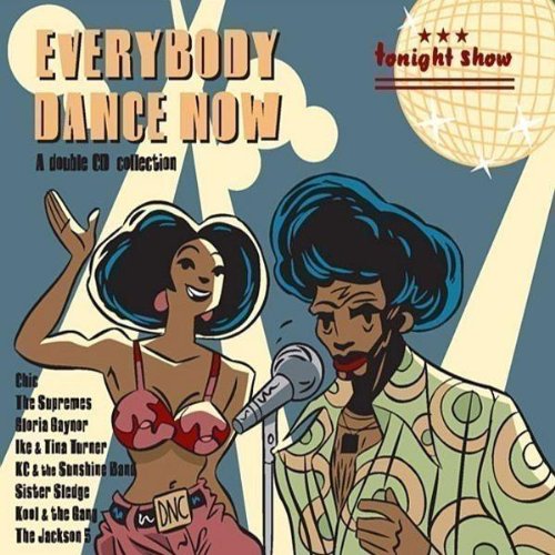 Everbody Dance Now [Audio CD]