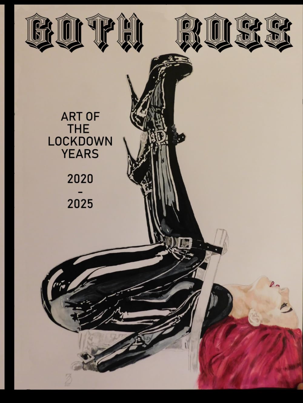 The Art of Goth Ross: The Lockdown Years album pour table basse