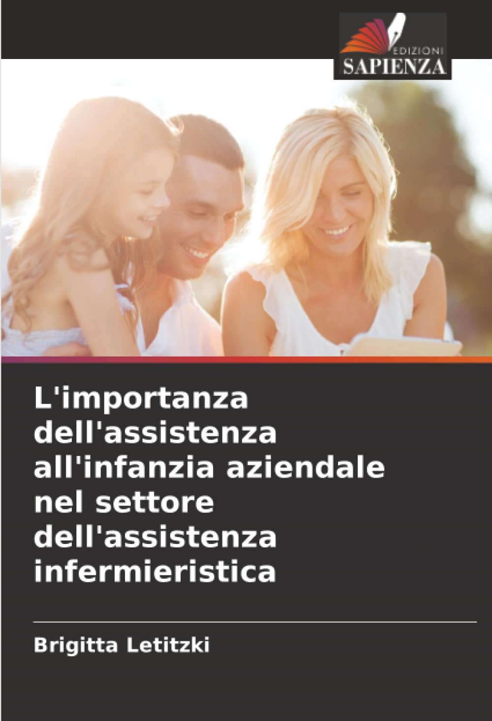 L'importanza dell'assistenza all'infanzia aziendale nel settore dell'assistenza infermieristica