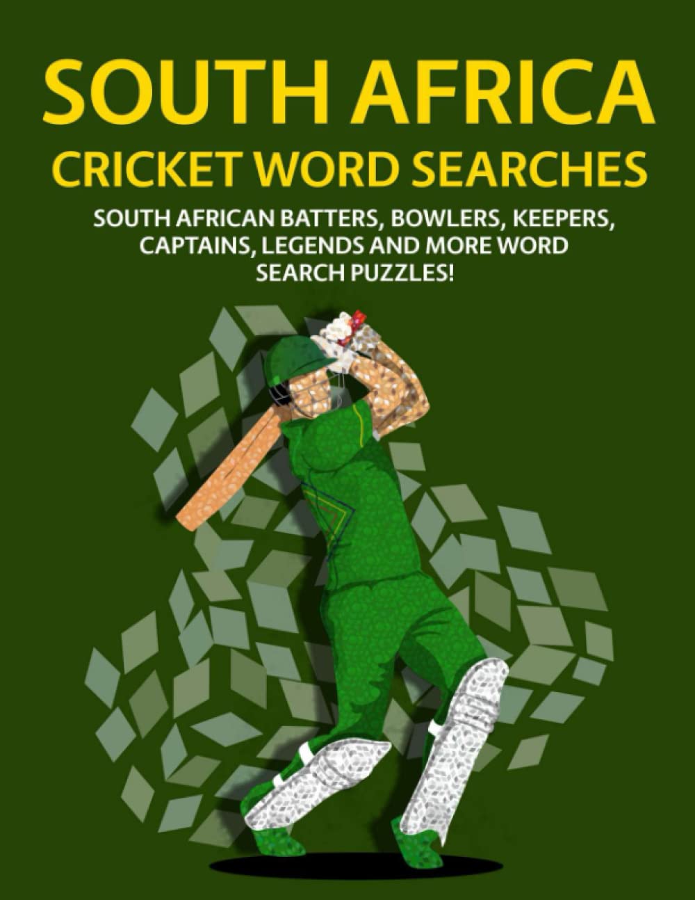 South Africa Cricket Word Searches: South African Batters, Bowlers, Keepers, Captains, Legends and More Word Search Puzzles!