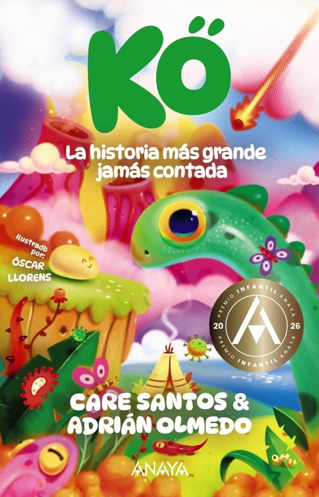 Kö: La historia más grande jamás contada (LITERATURA INFANTIL - Premio Anaya (Infantil))