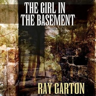 The Girl in the Basement Audiolibro Por Ray Garton arte de portada