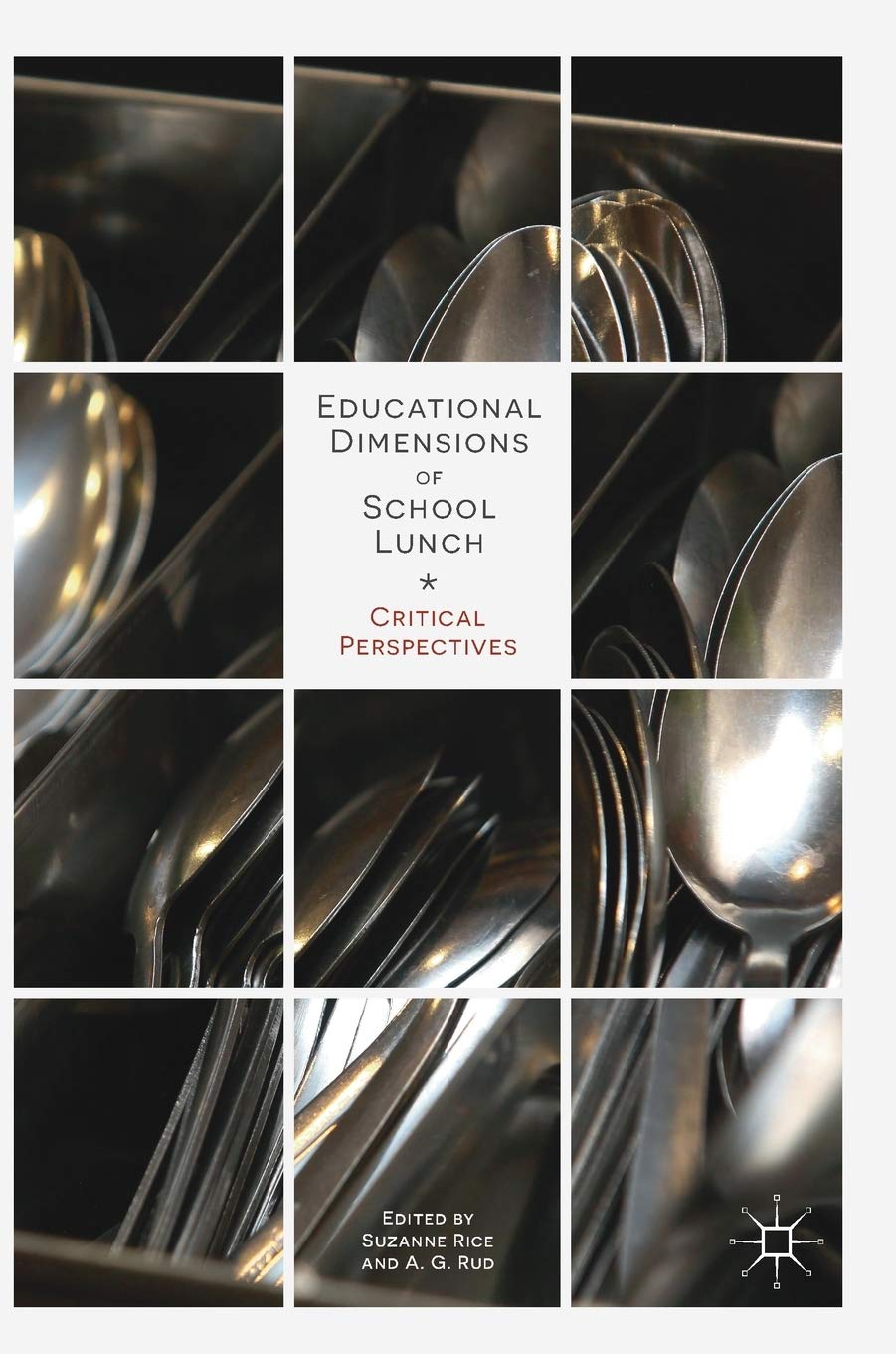 Buy Educational Dimensions of School Lunch: Critical Perspectives — BookShops.in
