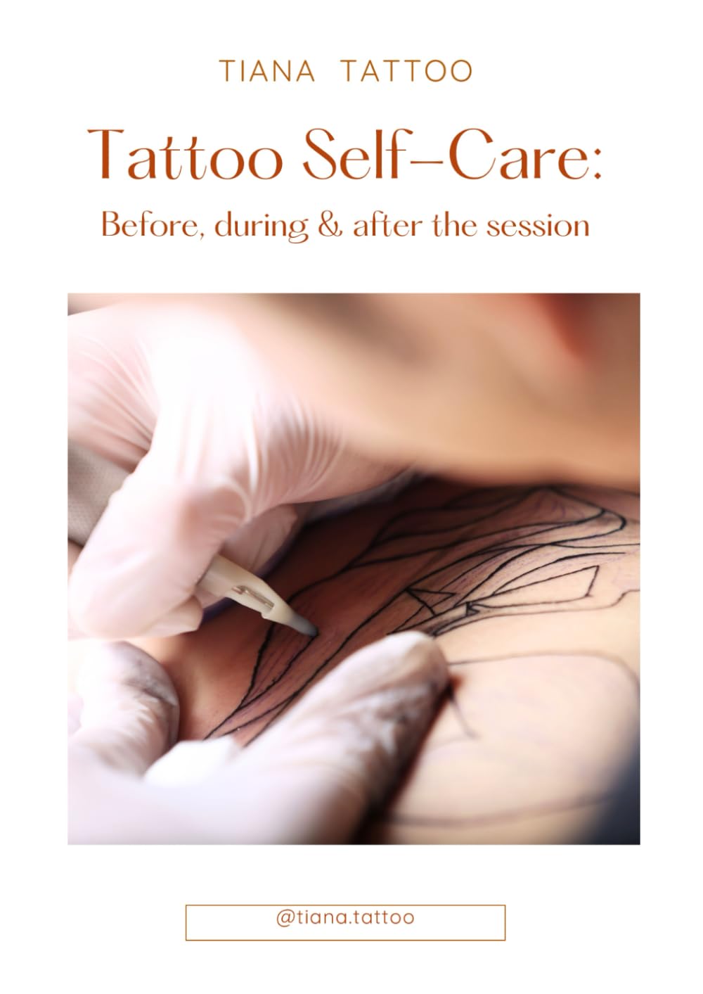Tattoo Self-Care: Before, During & After the Session (Tiana Tattoo: All on Tattoos)