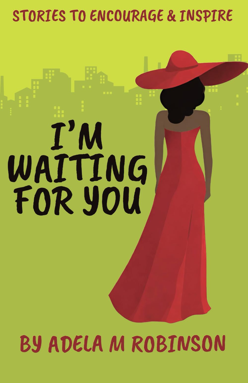 I'm Waiting For You: Stories to give you hope