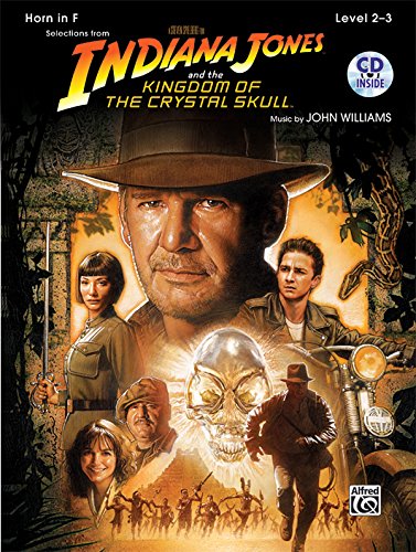 Indiana Jones and the Kingdom of the Crystal Skull Instrumental Solos: Horn in F, Book & CD (Pop Instrumental Solos...