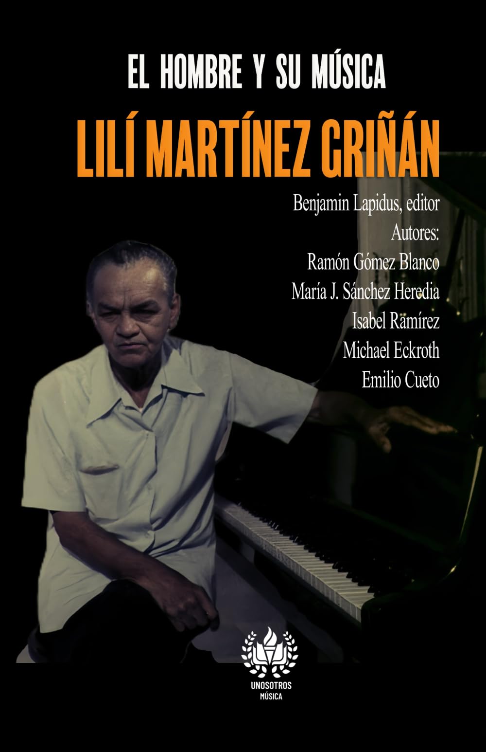 El hombre y su música: Lilí Martínez Griñán