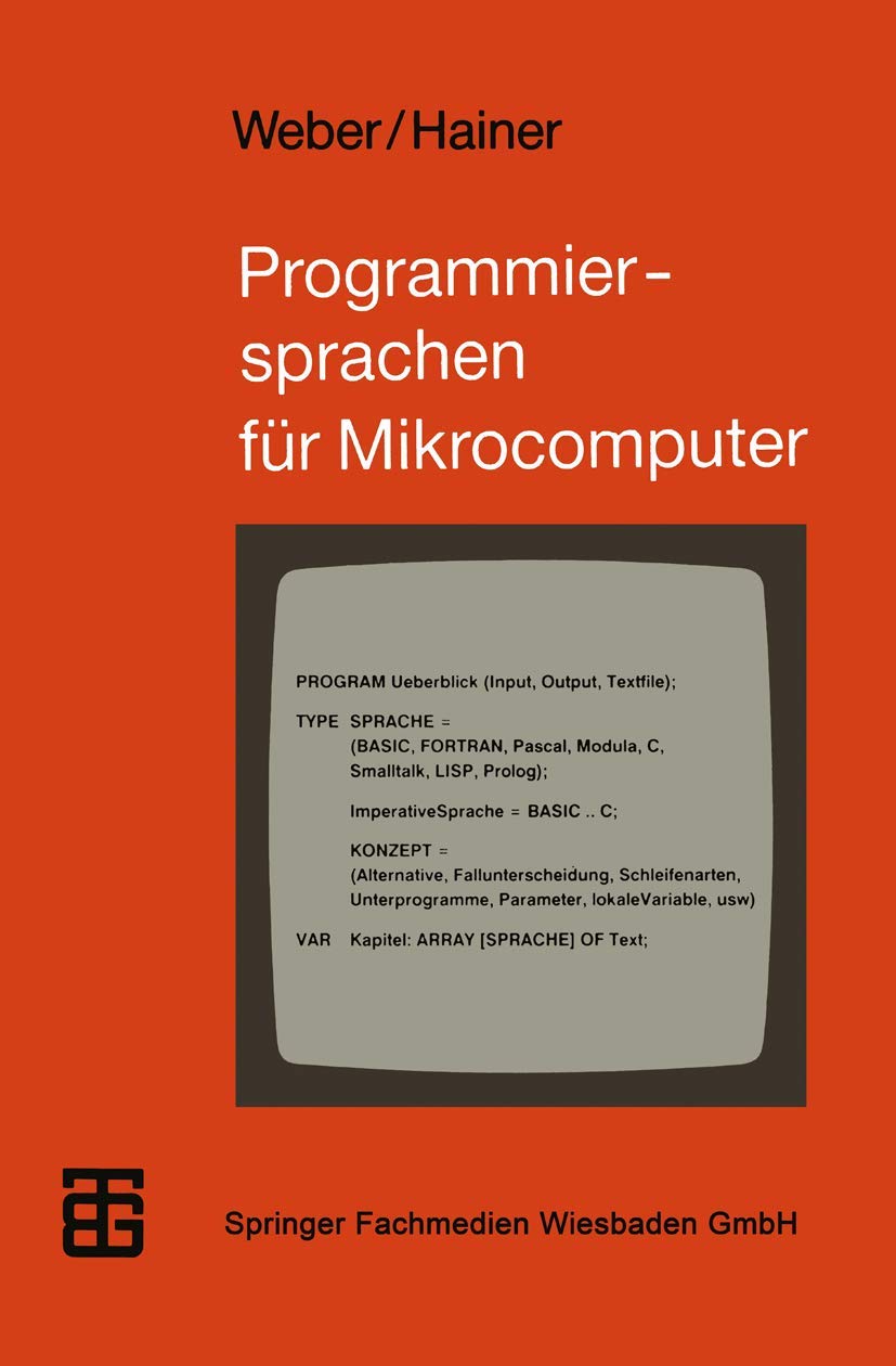 Programmiersprachen für Mikrocomputer: Ein Überblick (XMicrocomputer-Praxis)