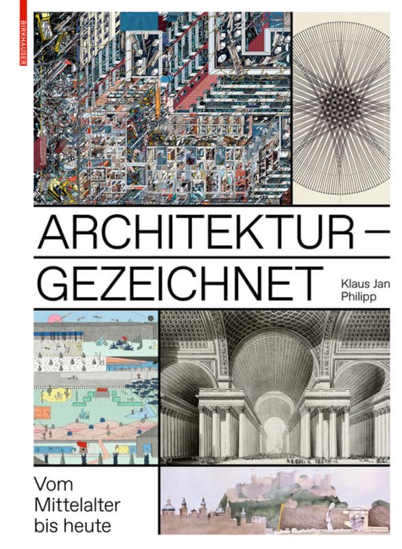 Architektur - gezeichnet: Vom Mittelalter bis heute