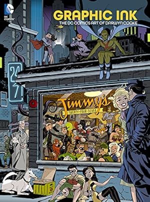 Graphic Ink: The DC Comics Art of Darwyn Cooke