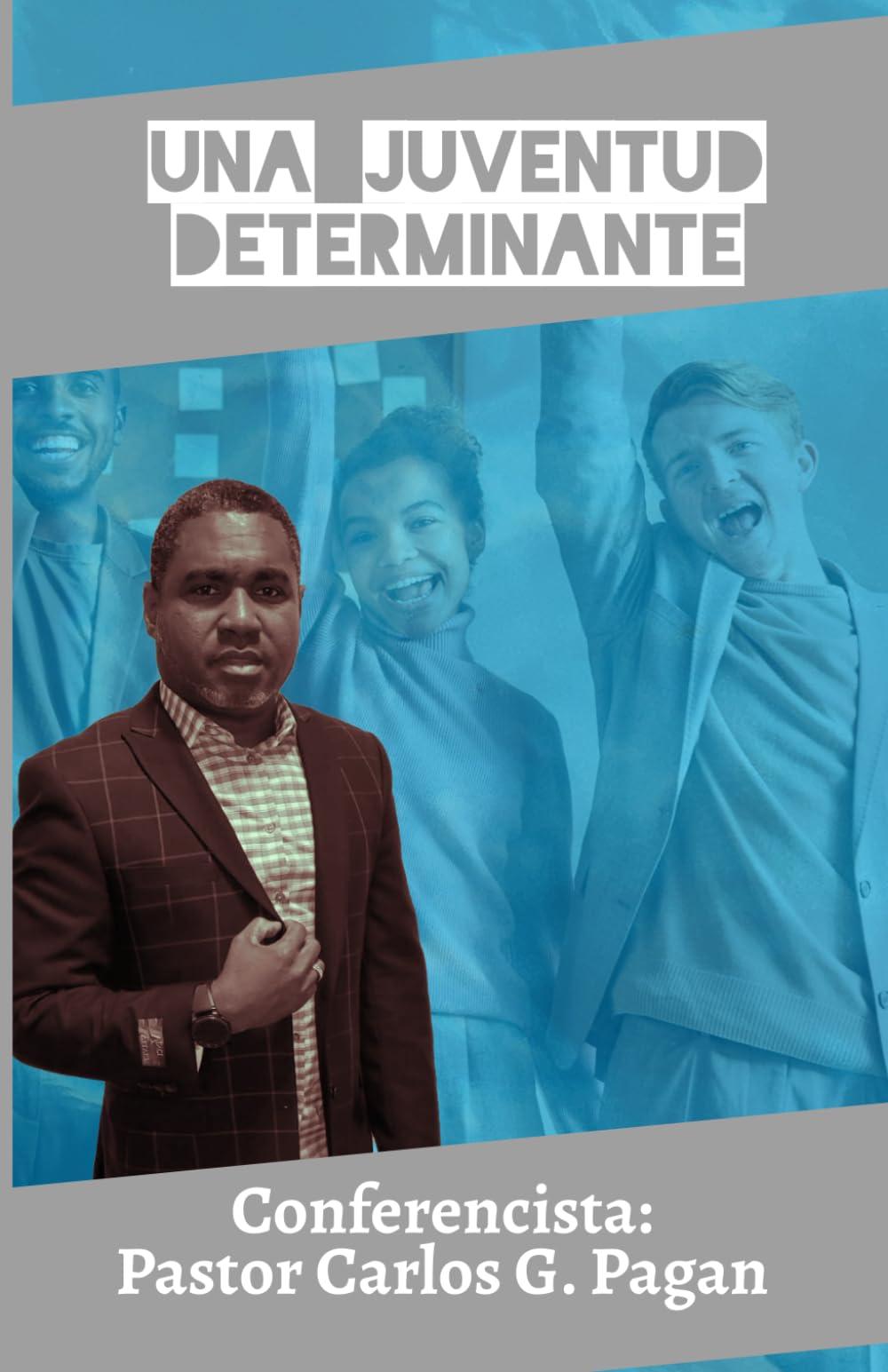 Una Juventud Determinante (Spanish Edition)