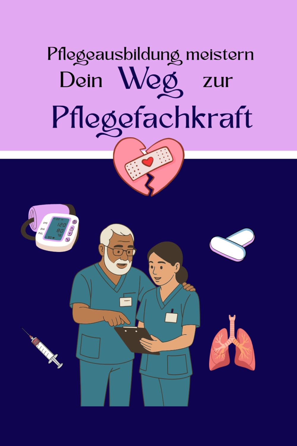 Pflegeausbildung meistern: Dein Weg zur Pflegefachkraft
