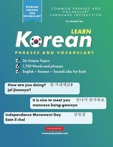 Learn Korean Phrases and Vocabulary: An Easy Study Book for Beginner and Intermediate Korean Speakers Learning How to Read and Speak using the Hangul Alphabet