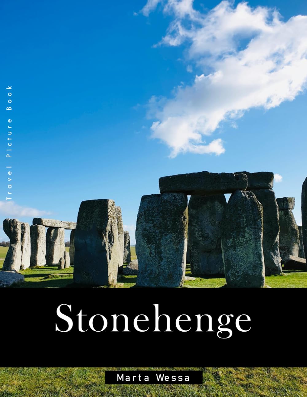 Stonehenge: A Perfect Coffee Table Picture Book - Travel and Tourism lovers Gift