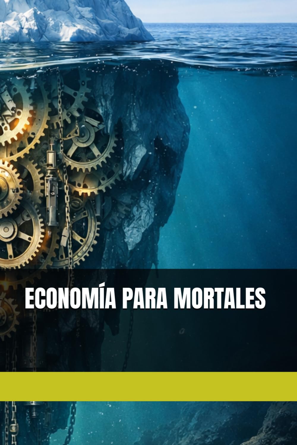 ECONOMÍA PARA MORTALES