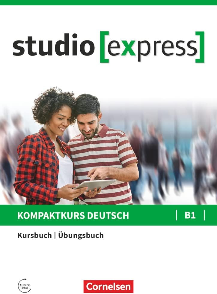Studio Express: Kurs- und Ubungsbuch B1