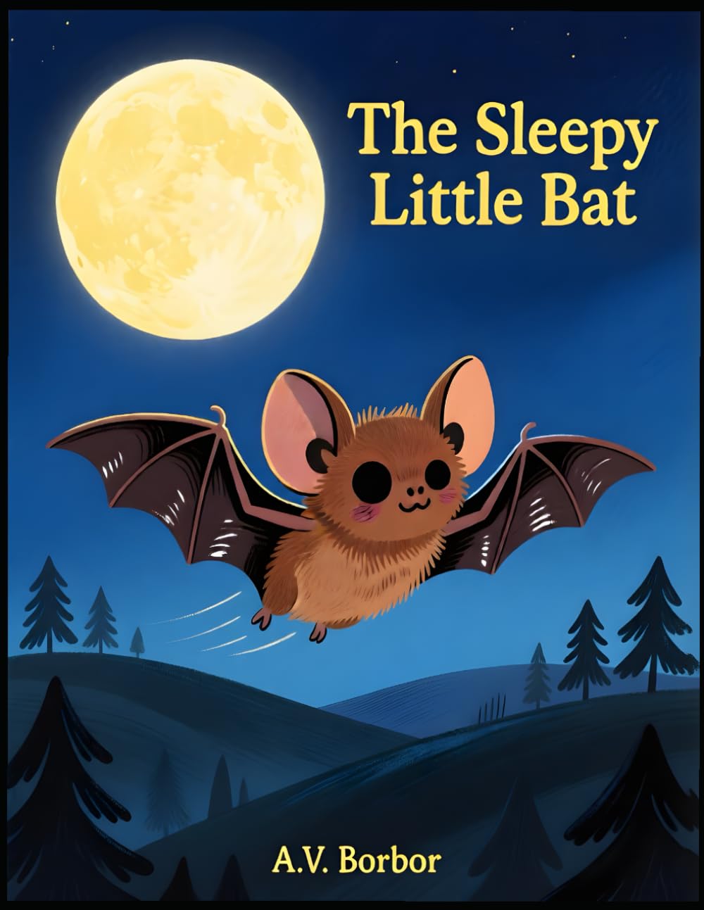 The Sleepy Little Bat: A Gentle Bedtime Story