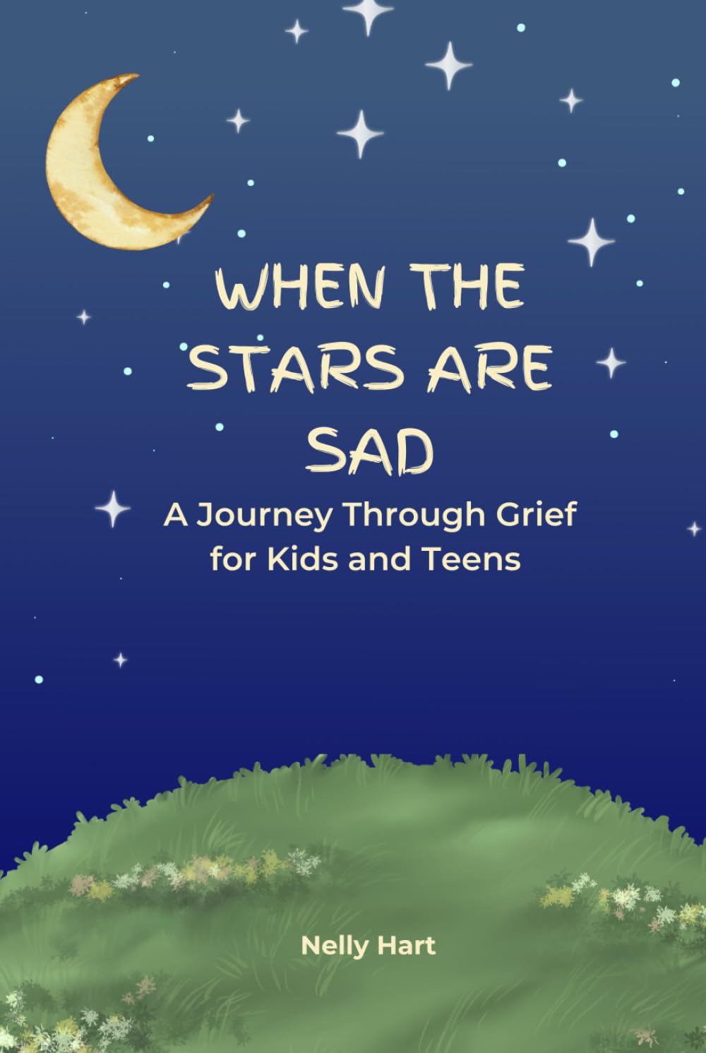 When the stars are sad: A journey through grief for kids and teens