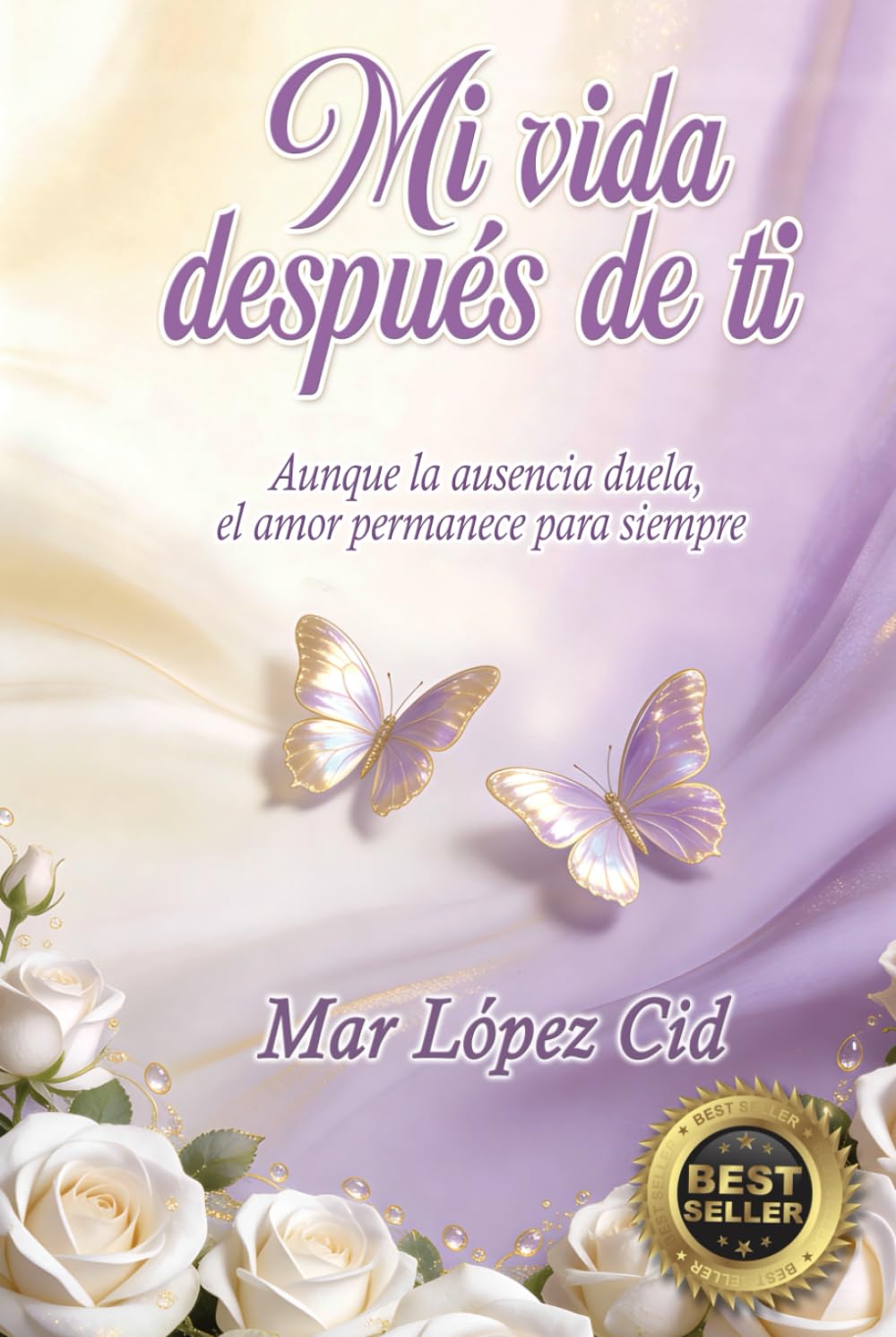 MI VIDA DESPUÉS DE TI: Aunque la ausencia duela, el amor permanece para siempre