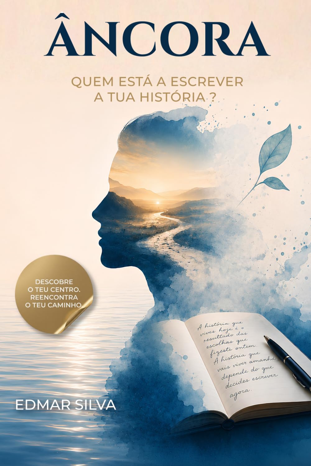 Âncora: Quem está a escrever a tua História?