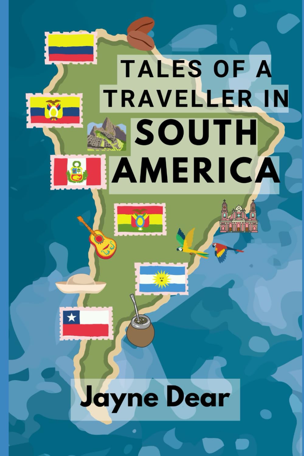 Tales of a Traveller in South America