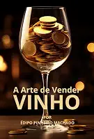 Clube de Autores, Livro A Arte de Vender Vinho