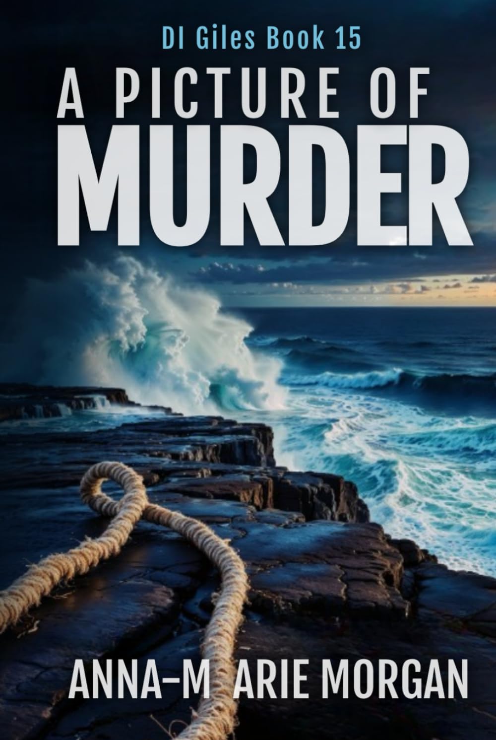 A PICTURE OF MURDER: Book 15 in the DI Giles Series (DI Giles Suspense Thriller Series)
