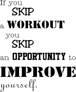 Skip a Workout...Opportunity to Improve Yourself- Fitness Gym Vinyl Wall Decal (Black, 27"x22")