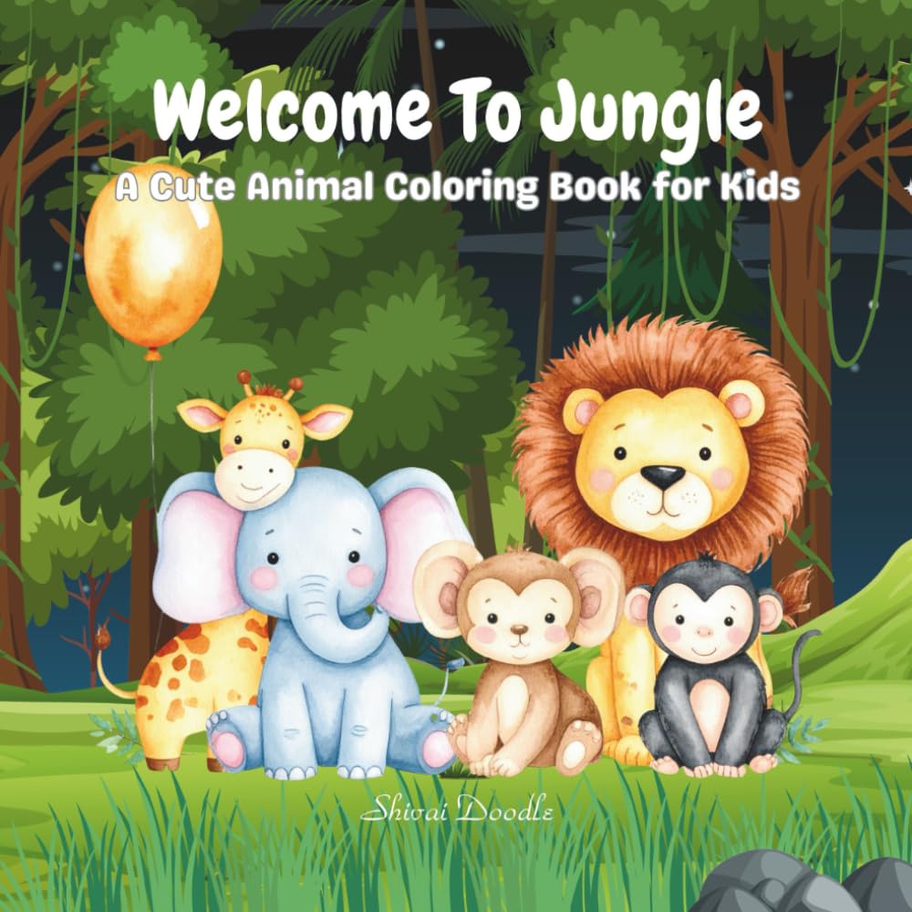 Welcome To Jungle: Simple & Cute Animal Coloring Book