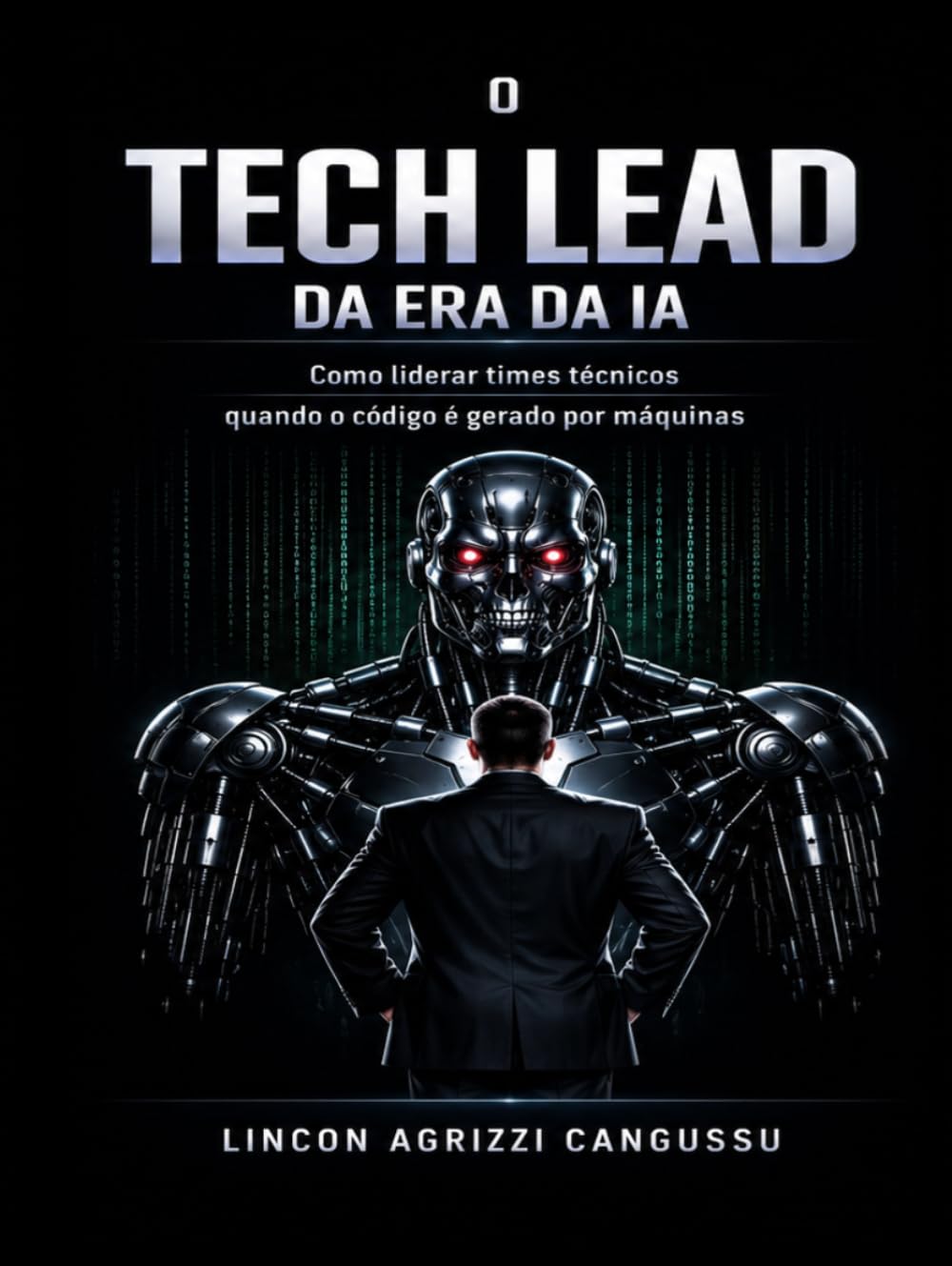 O Tech Lead da Era da IA: Como liderar times técnicos quando o código é gerado por máquinas