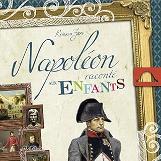 Couverture de Napol&eacute;on racont&eacute; aux enfants