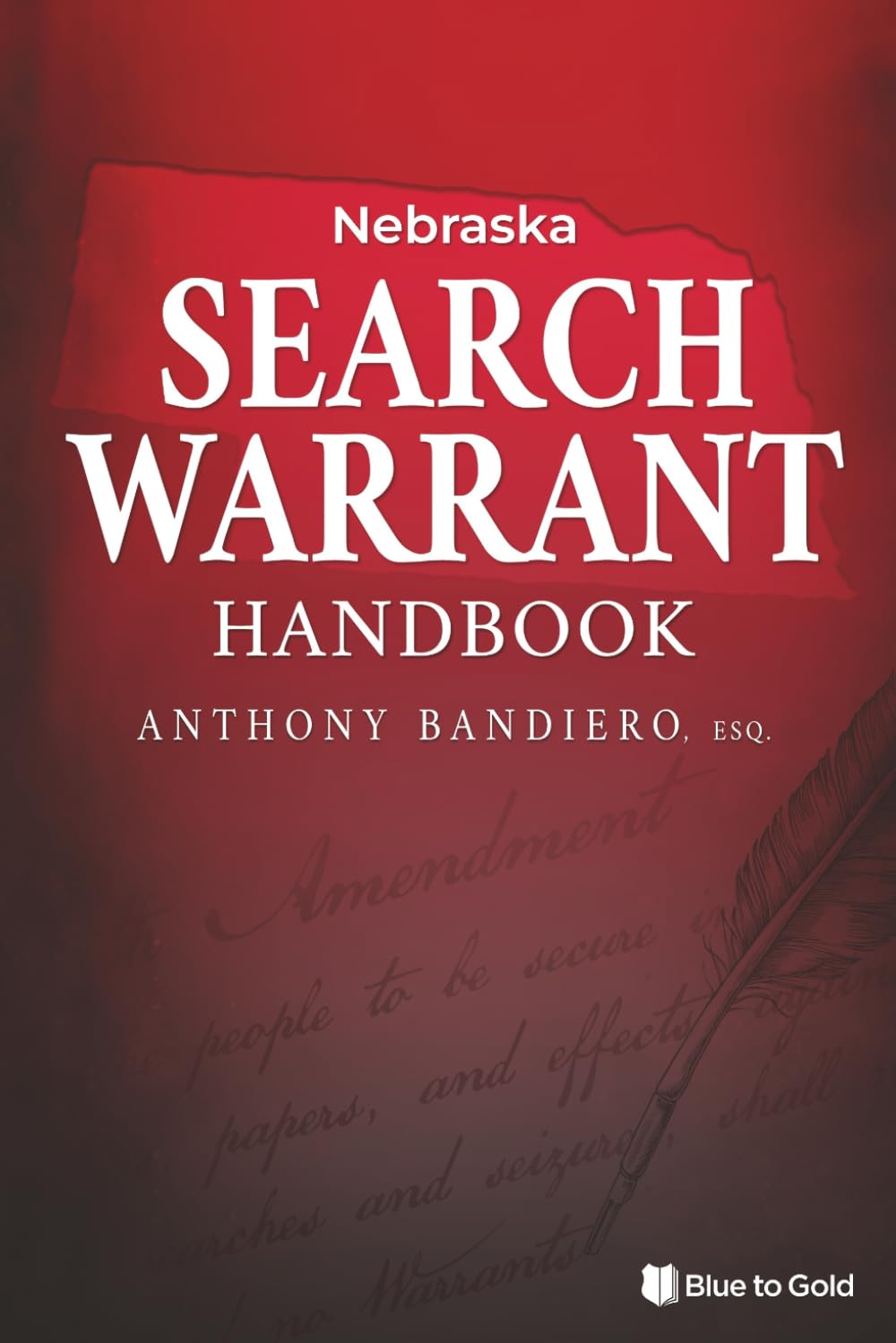 Nebraska Search Warrant Handbook