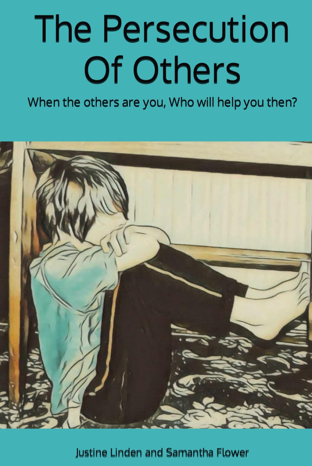 The Persecution Of Others: When the others are you, Who will help you then?