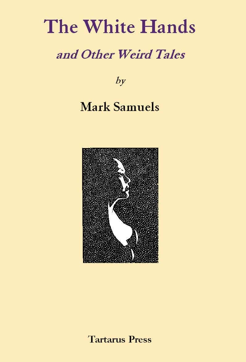 Buy The White Hands and Other Weird Tales — BookShops.in