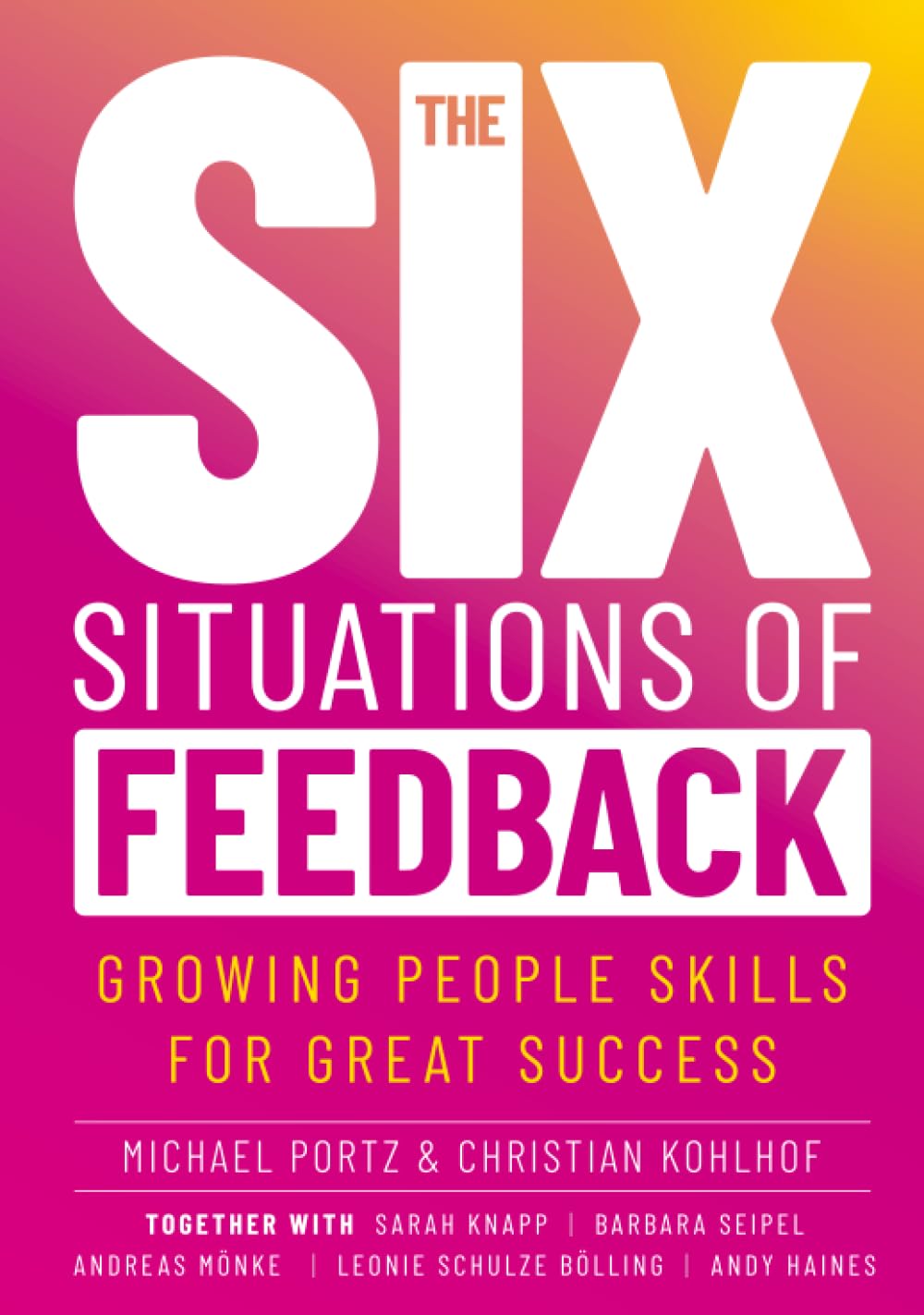 THE SIX SITUATIONS OF FEEDBACK: of which three truly are, and three are traps