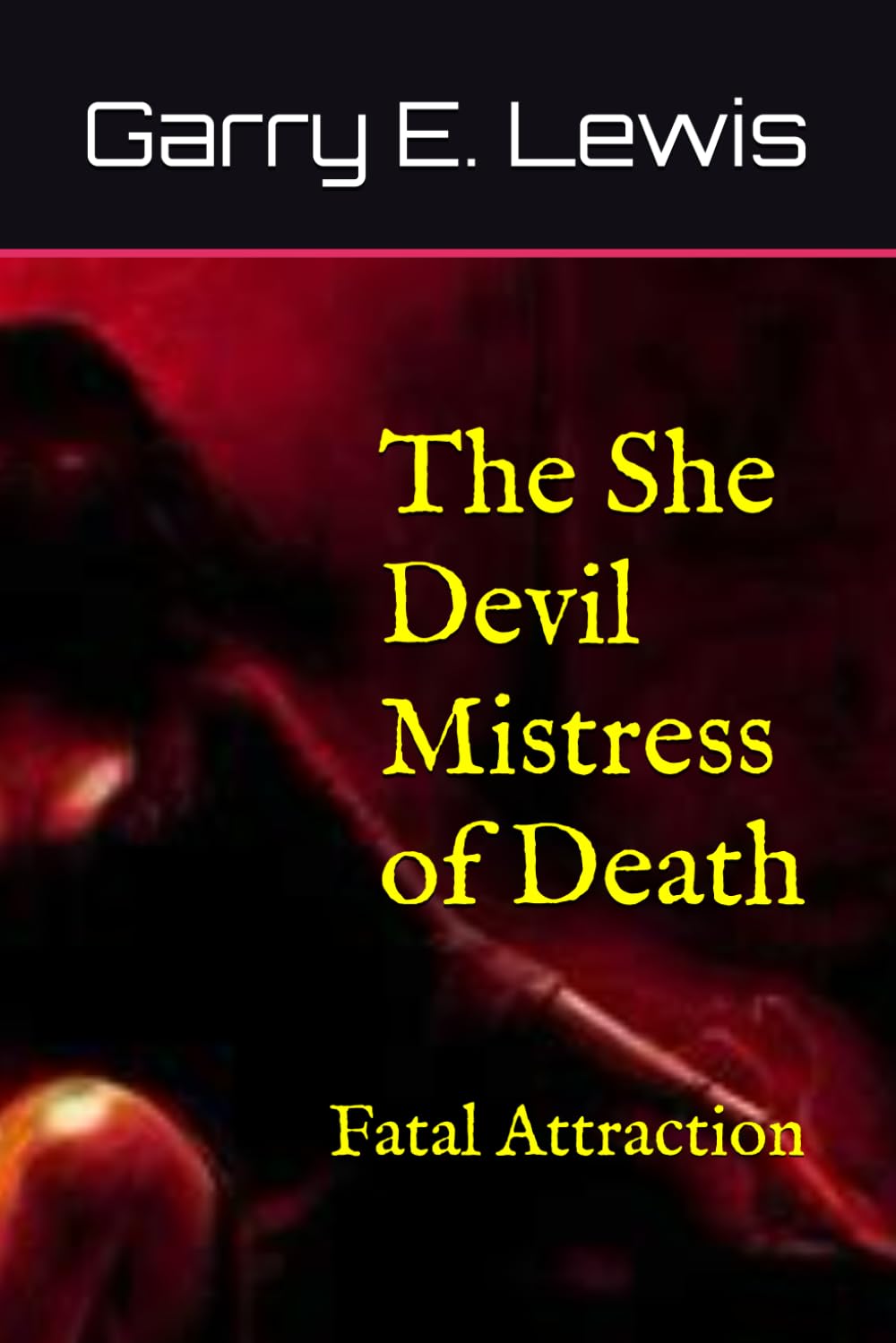 The She Devil Mistress of Death: Fatal Attraction