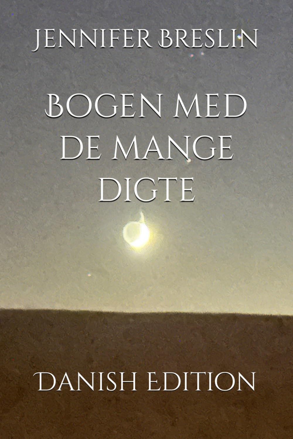 Bogen med de mange digte: Danish Edition