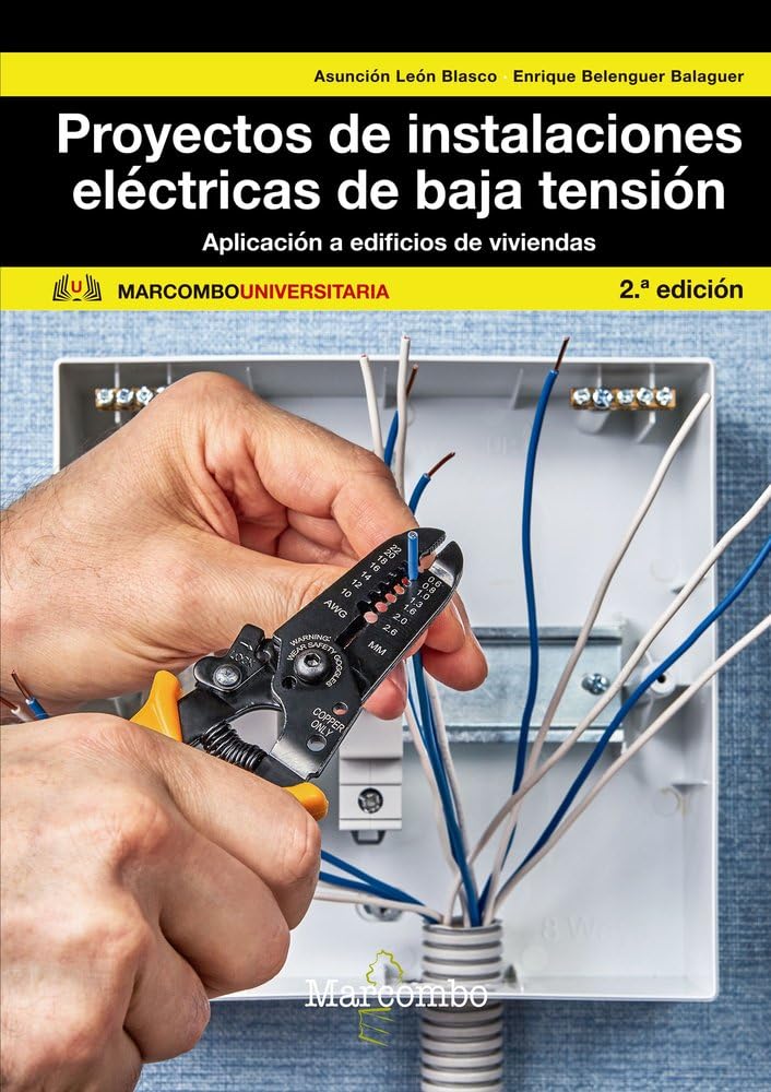 Proyectos de instalaciones eléctricas de baja tensión: 1 (MARCOMBO UNIVERSITARIA)